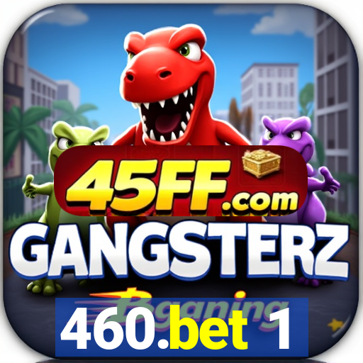 460.bet 1
